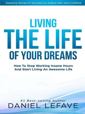 cover image of Living the Life of Your Dreams